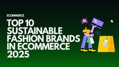 top-10-sustainable-fashion-brands-in-ecommerce-2025