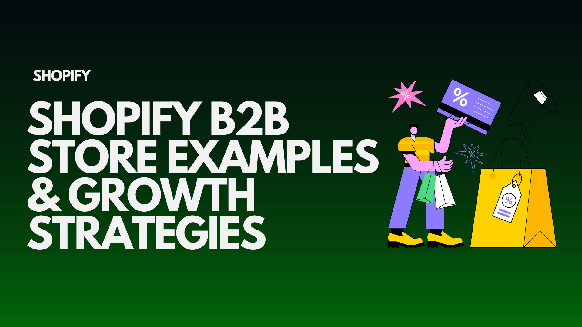 shopify-b2b-store-examples-growth-strategies