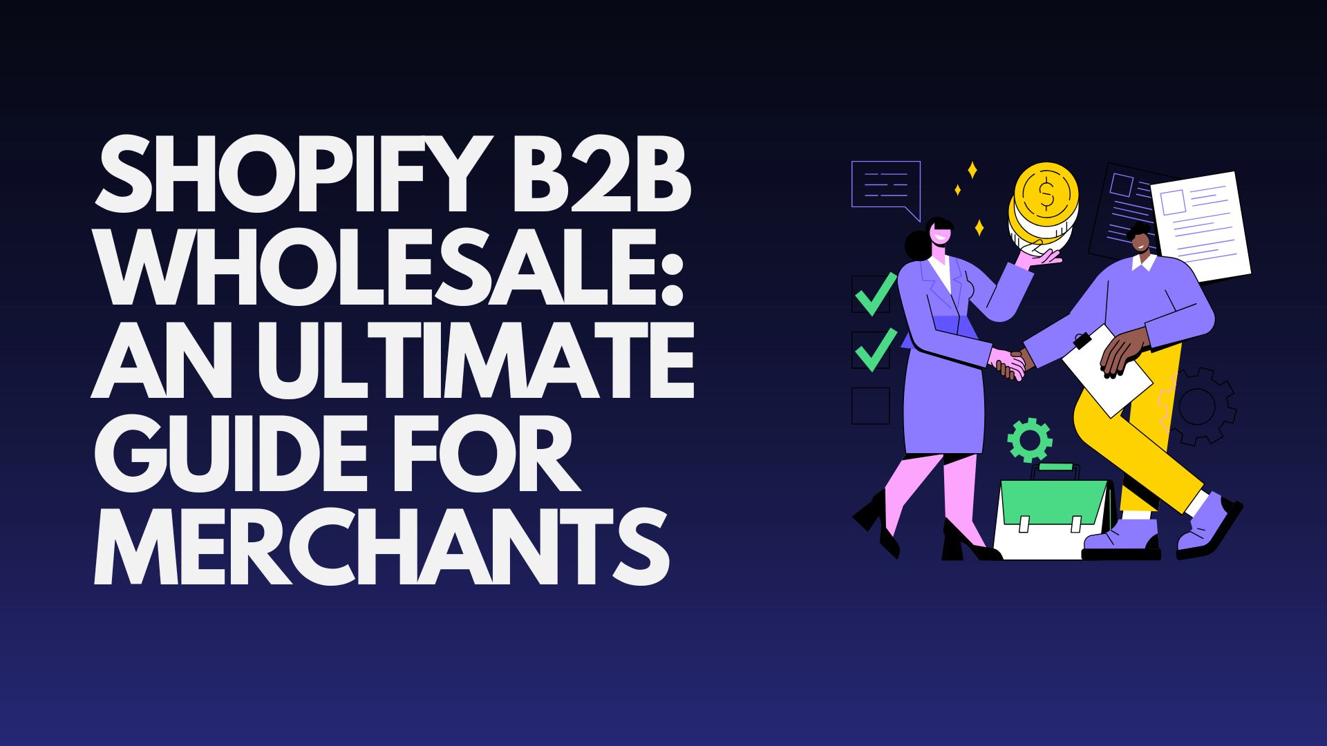 shopify-b2b-wholesale-an-ultimate-guide-for-merchants