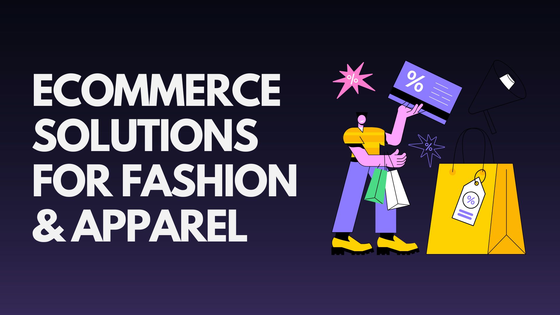 ecommerce-solutions-for-fashion-apparel-why-agencies-are-the-right-partner