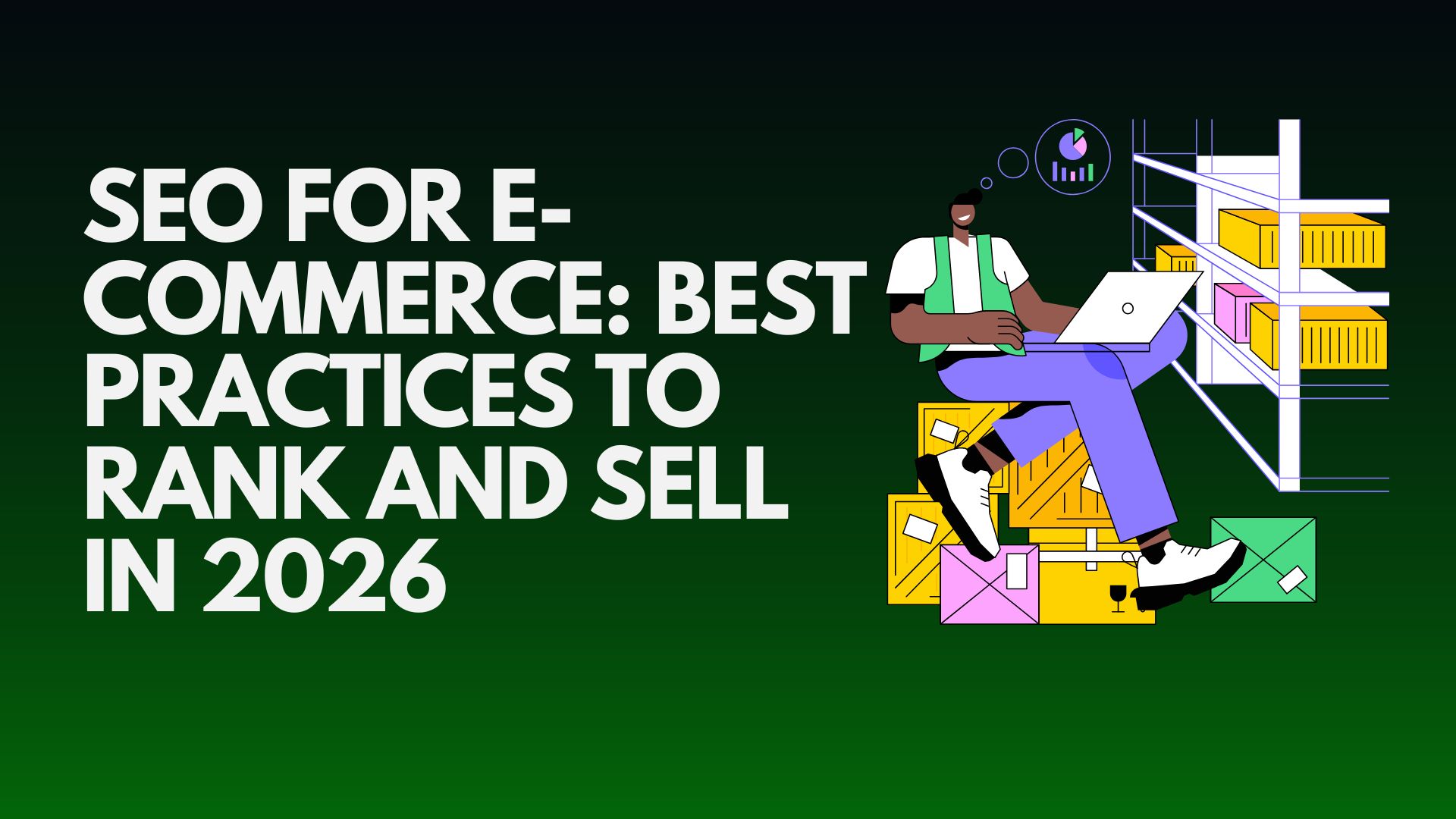 seo-for-e-commerce-best-practices-to-rank-and-sell-in-2026