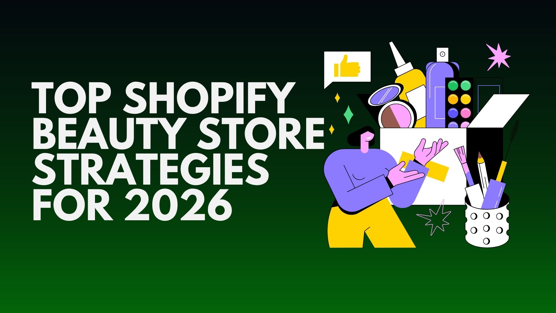 top-shopify-beauty-store-strategies-for-2026