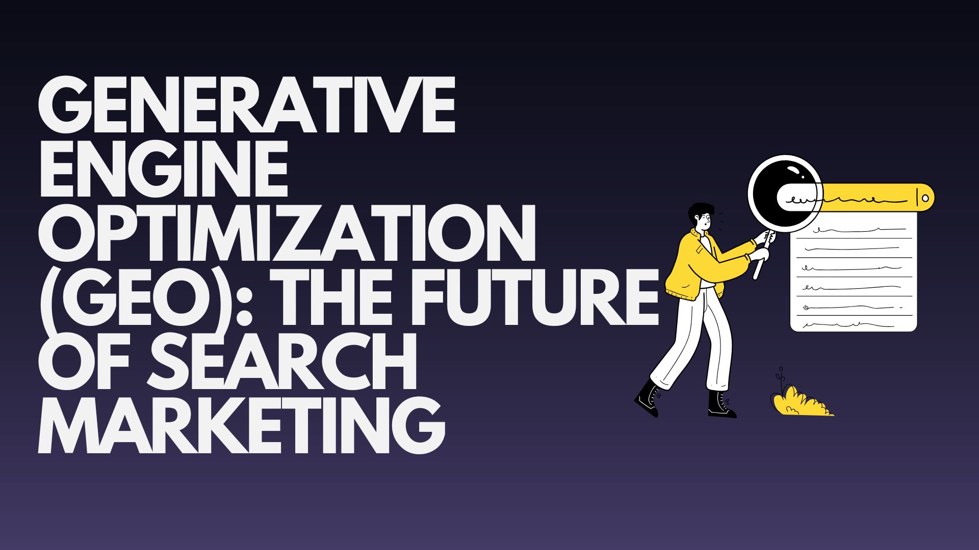 generative-engine-optimization-geo-the-future-of-search-marketing
